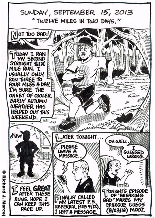 Daily Comic Journal: September 15, 2013: “Twelve Miles In Two Days.”