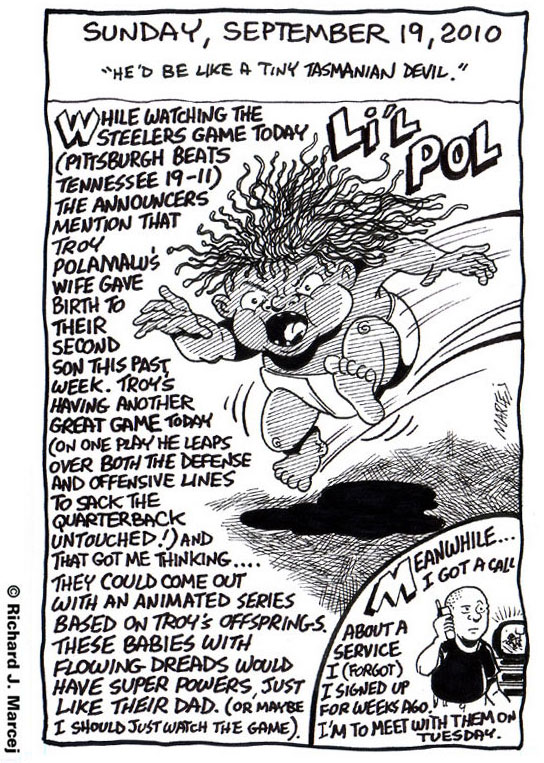 Daily Comic Journal: September, 19, 2010: “He’d Be Like A Tiny Tasmanian Devil.”