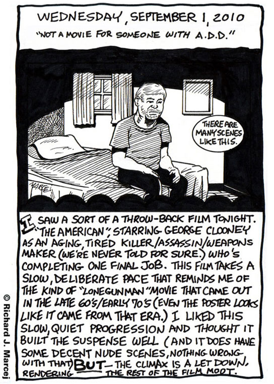 Daily Comic Journal: September, 1, 2010: “Not A Movie For Someone With A.D.D.”