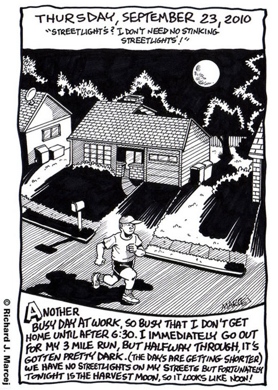 Daily Comic Journal: September, 23, 2010: “Streetlights? I Don’t Need No Stinking Streetlights!”