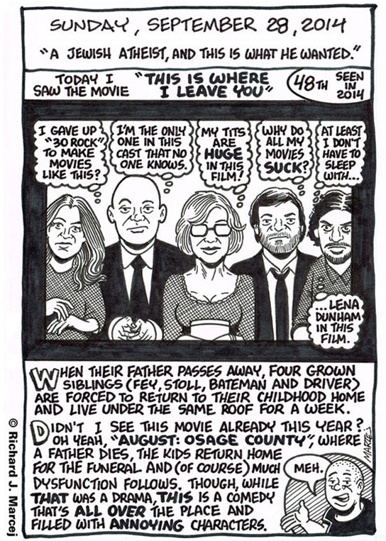 Daily Comic Journal: September 28, 2014: “A Jewish Atheist, And This Is What He Wanted.”