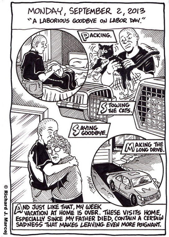 Daily Comic Journal: September 2, 2013: “A Laborious Goodbye On Labor Day.”