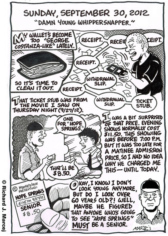 Daily Comic Journal: September 30, 2012: “Damn Young Whippersnapper.”