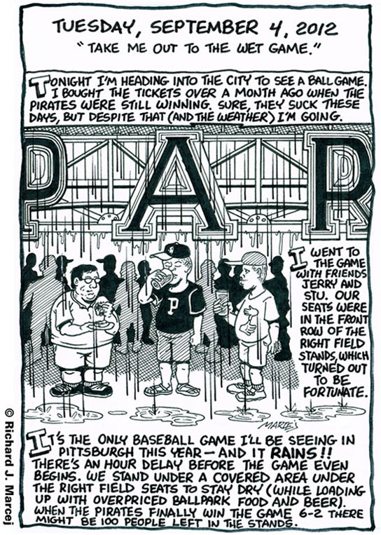 Daily Comic Journal: September 4, 2012: “Take Me Out To The Wet Game.”