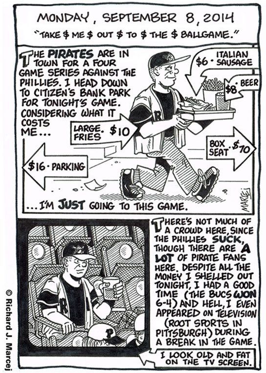Daily Comic Journal: September 8, 2014: “Take $ Me $ Out $ To $ The $ Ballgame.”