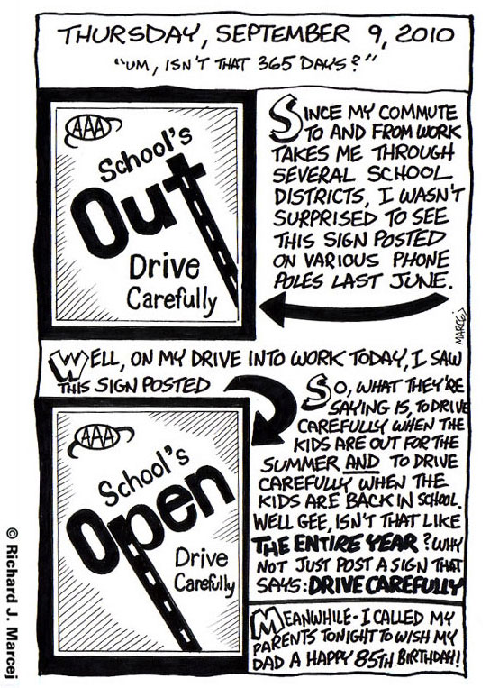 Daily Comic Journal: September, 9, 2010: “Um, Isn’t That 365 Days?”