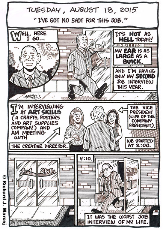 Daily Comic Journal: August 18, 2015: “I’ve Got No Shot For This Job.”