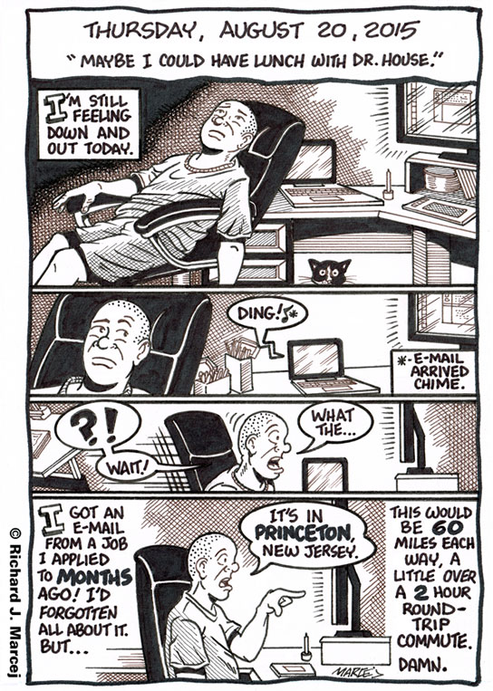 Daily Comic Journal: August 20, 2015: “Maybe I Could Have Lunch With Dr. House.”