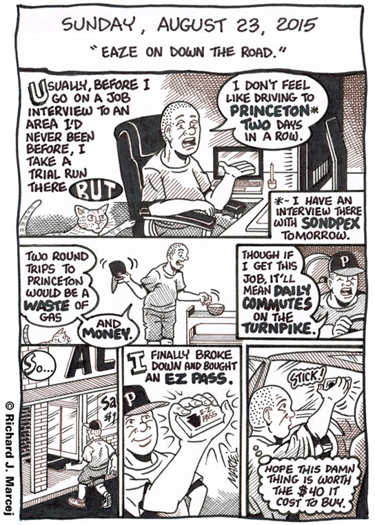 Daily Comic Journal: August 23, 2015: “Eaze On Down The Road.”