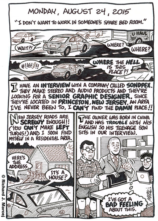 Daily Comic Journal: August 24, 2015: “I Don’t Want To Work In Someone’s Spare Bed Room.”