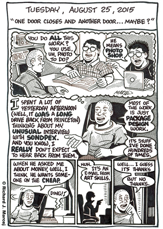 Daily Comic Journal: August 25, 2015: “One Door Closes And Another Door…Maybe?”