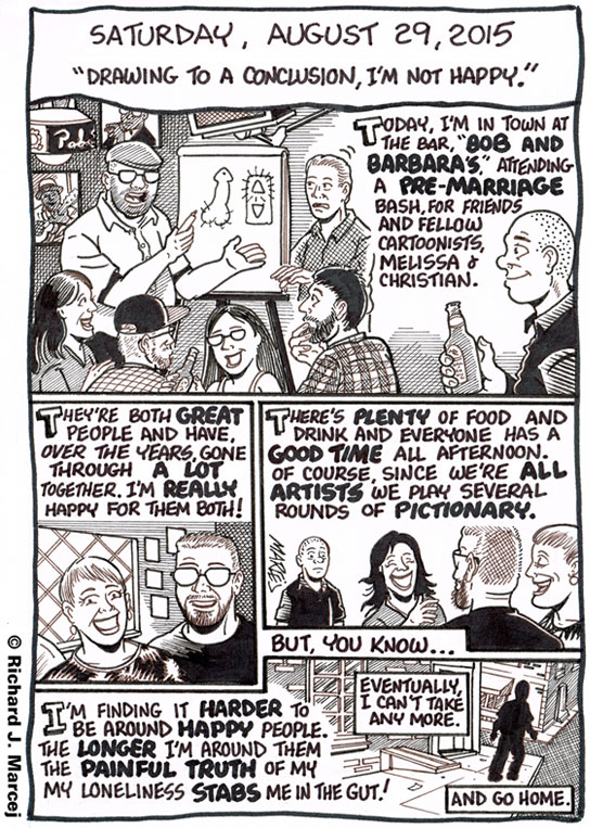 Daily Comic Journal: August 29, 2015: “Drawing To A Conclusion, I’m Not Happy.”
