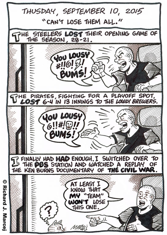 Daily Comic Journal: September 10, 2015: “Can’t Lose Them All.”