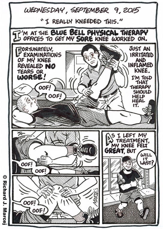 Daily Comic Journal: September 9, 2015: “I Really Kneeded This.”