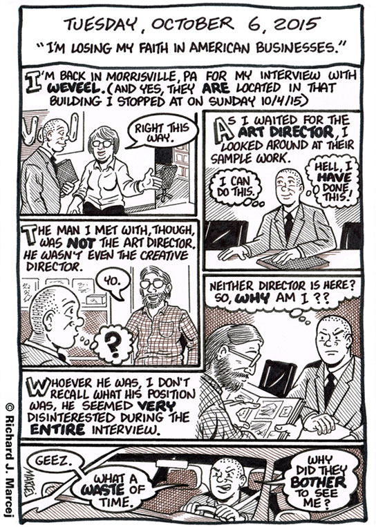 Daily Comic Journal: October 6, 2015: “I’m Losing My Faith In American Businesses.”