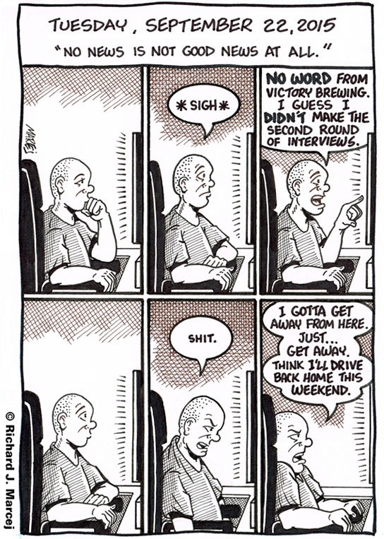 Daily Comic Journal: September 22, 2015: “No News Is Not Good News At All.”