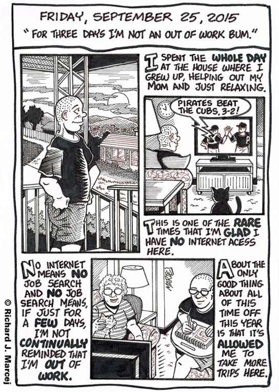 Daily Comic Journal: September 25, 2015: “For Three Days I’m Not An Out Of Work Bum.”