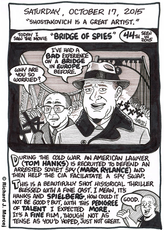 Daily Comic Journal: October 17, 2015: “Shostakovich Is A Great Artist.”
