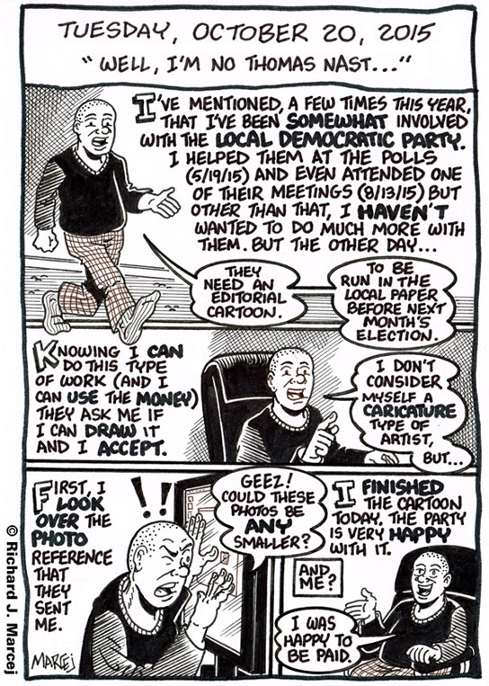 Daily Comic Journal: October 20, 2015: “Well, I’m No Thomas Nast…”