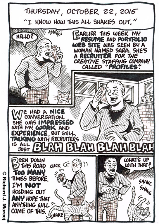 Daily Comic Journal: October 22, 2015: “I Know How This All Shakes Out.”