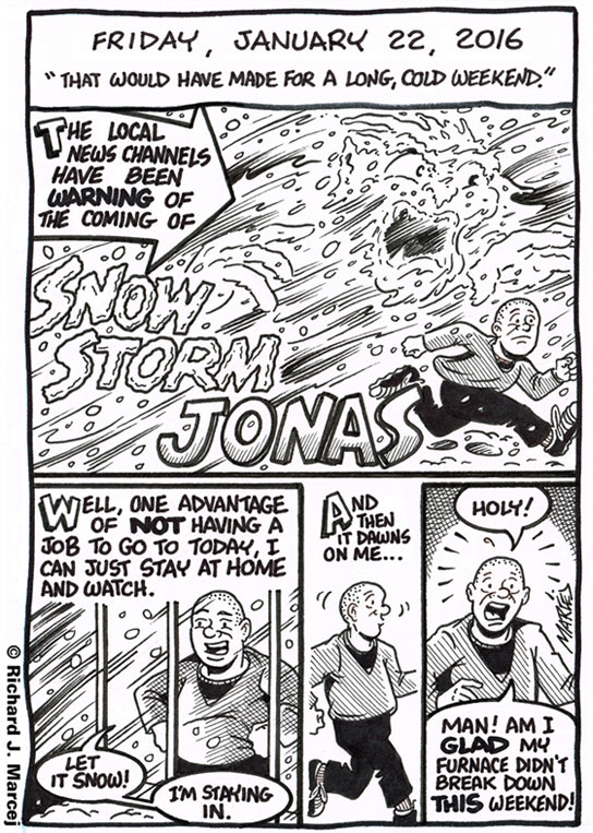 Daily Comic Journal: January 22, 2016: “That Would Have Made For A Long, Cold Weekend.”