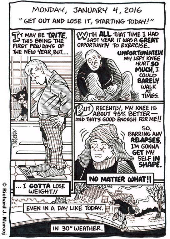 Daily Comic Journal: January 4, 2016: “Get Out And Lose It, Starting Today!”