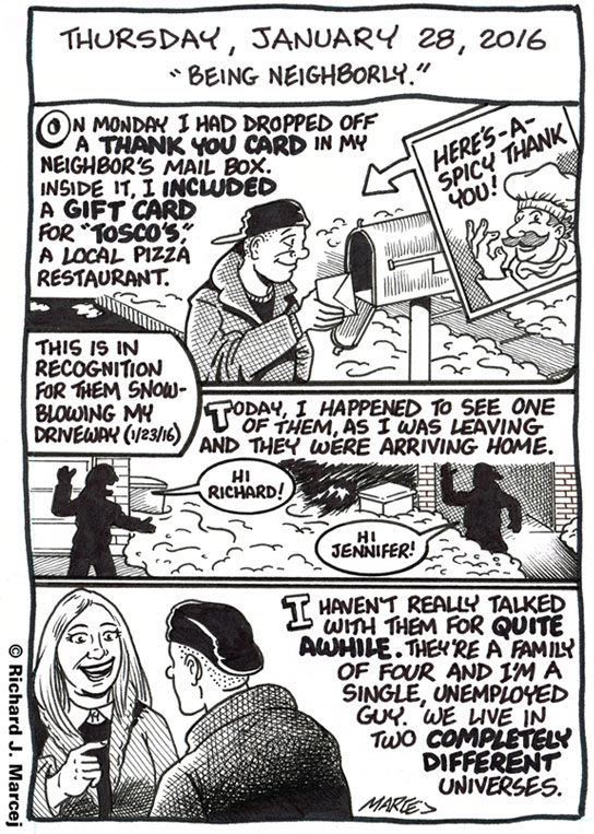 Daily Comic Journal: January 28, 2016: “Being Neighborly.”