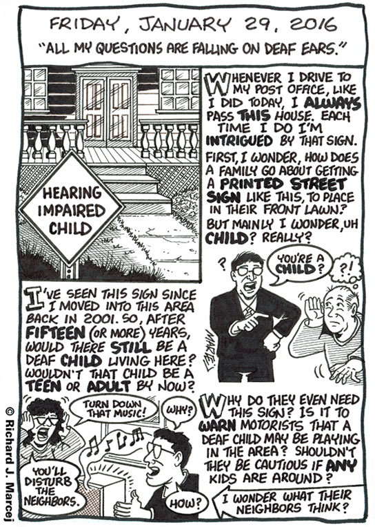 Daily Comic Journal: January 29, 2016: “All My Questions Are Falling On Deaf Ears.”