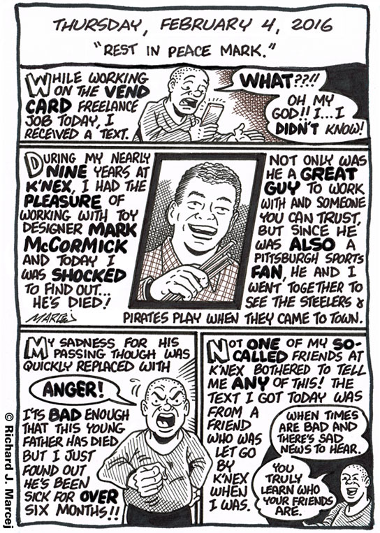 Daily Comic Journal: February 4, 2016: “Rest In Peace Mark.”