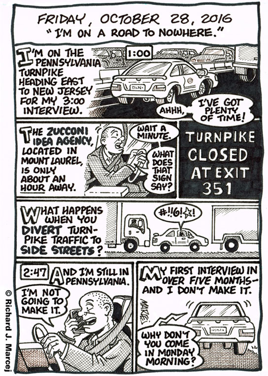 Daily Comic Journal: October 28, 2016: “I’m On A Road To Nowhere.”