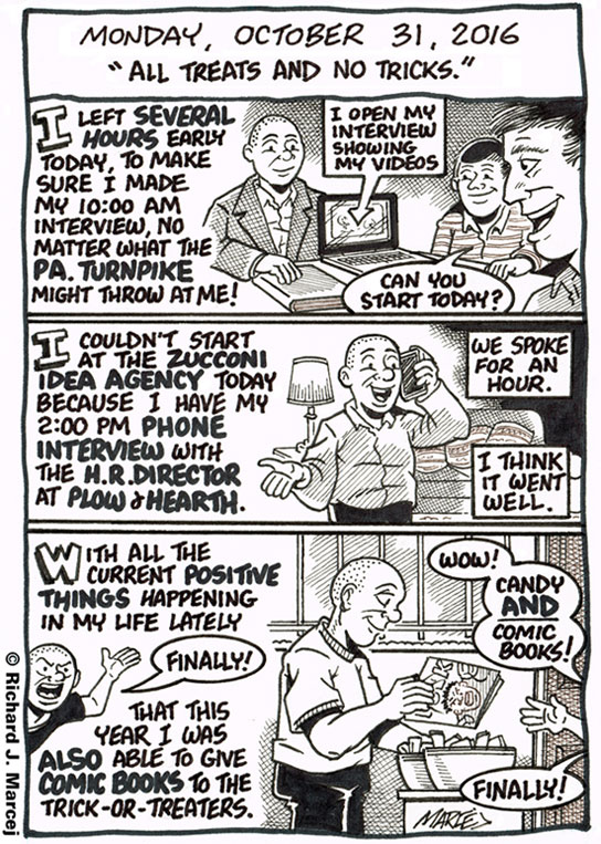 Daily Comic Journal: October 31, 2016: “All Treats And No Tricks.”