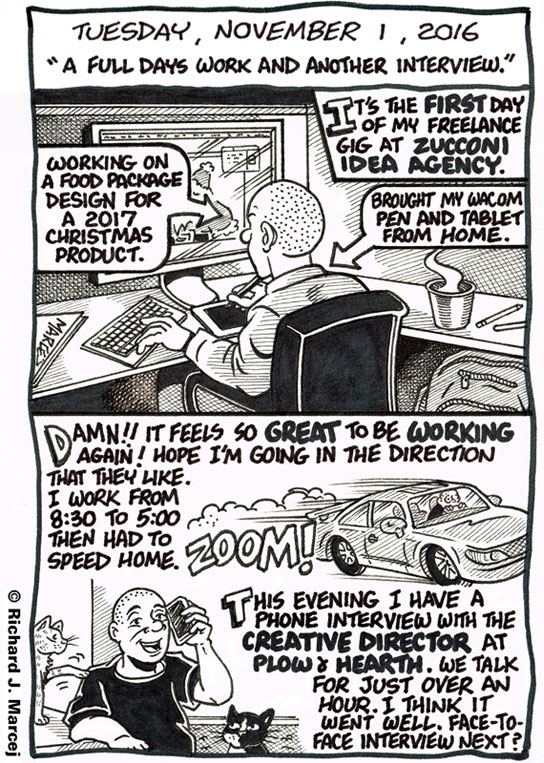 Daily Comic Journal: November 1, 2016: “A Full Days Work And Another Interview.”