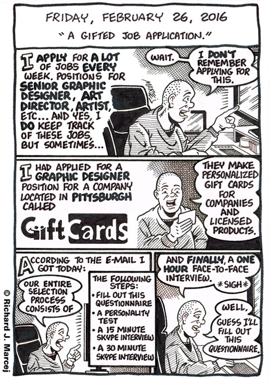 Daily Comic Journal: February 26, 2016: “A Gifted Job Application.”