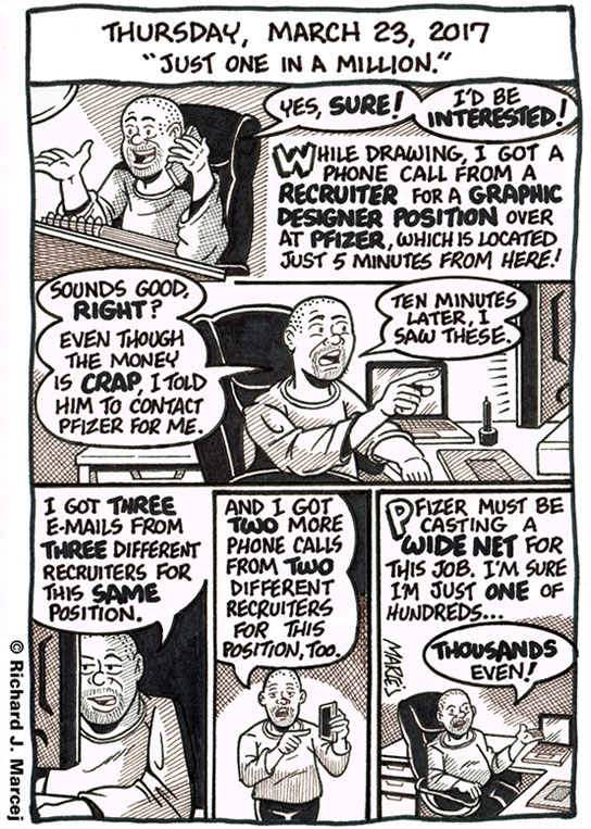 Daily Comic Journal: March 23, 2017: “Just One In A Million.”