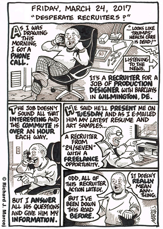 Daily Comic Journal: March 24, 2017: “Desperate Recruiters?”