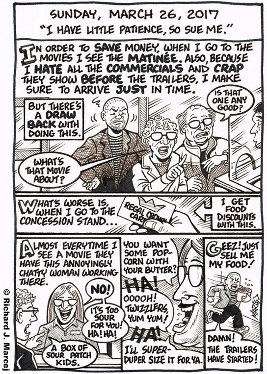 Daily Comic Journal: March 26, 2017: “I Have Little Patience, So Sue Me.”