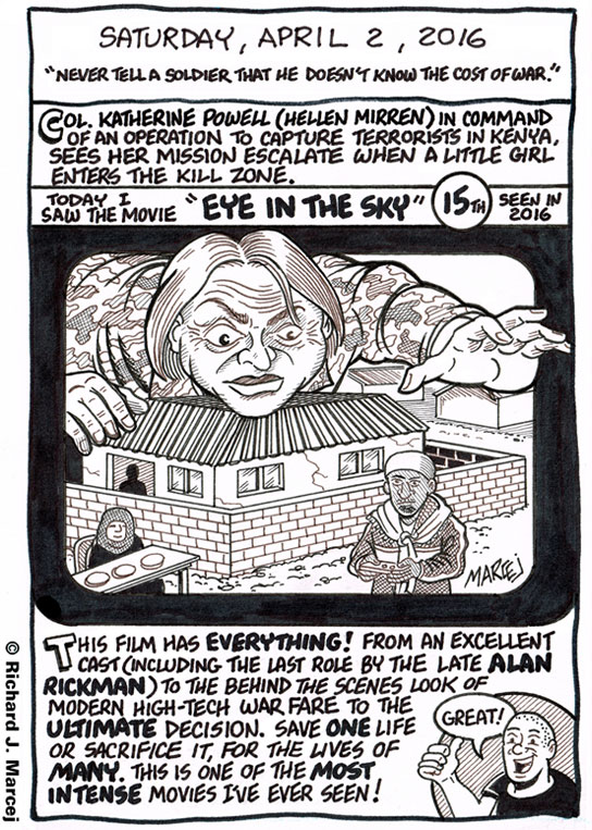 Daily Comic Journal: April 2, 2016: “Never Tell A Soldier That He Doesn’t Know The Cost Of War.”