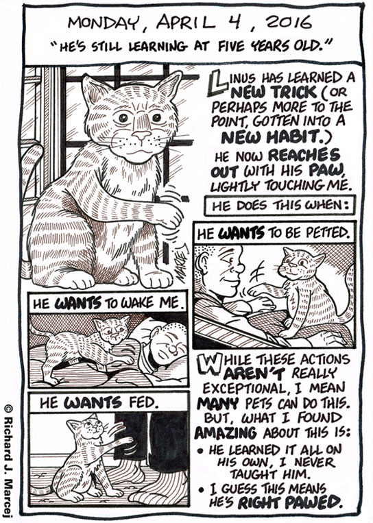 Daily Comic Journal: April 4, 2016: “He’s Still Learning At Five Years Old.”