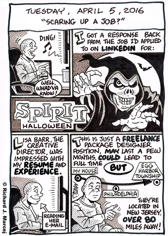 Daily Comic Journal: April 5, 2016: “Scaring Up A Job.”