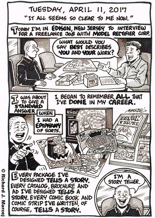 Daily Comic Journal: April 11, 2017: “It All Seems So Clear To Me Now.”