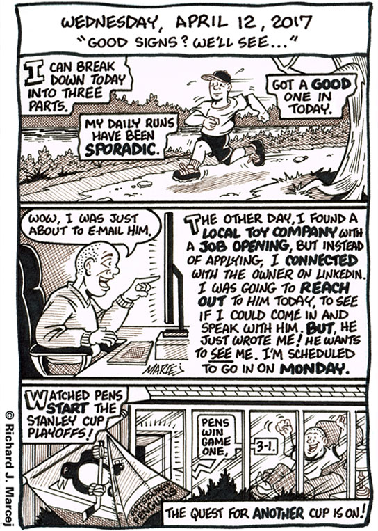 Daily Comic Journal: April 12, 2017: “Good Signs? We’ll See…”