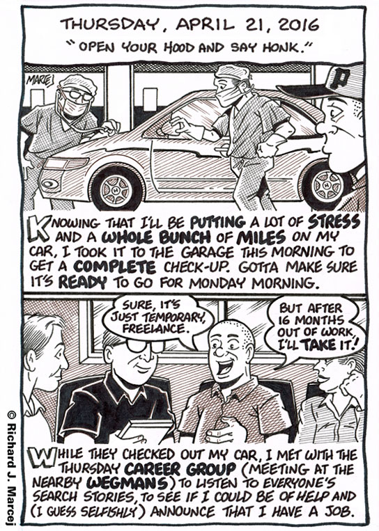 Daily Comic Journal: April 21, 2016: “Open Your Hood And Say Honk.”