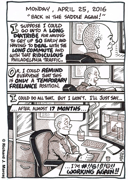 Daily Comic Journal: April 25, 2016: “Back In The Saddle Again!”