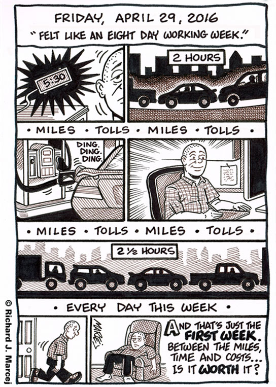 Daily Comic Journal: April 29, 2016: “Felt Like An Eight Day Working Week.”