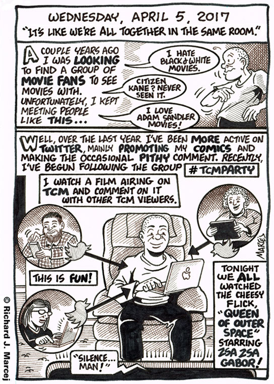 Daily Comic Journal: April 5, 2017: “It’s Like We’re All Together In The Same Room.”