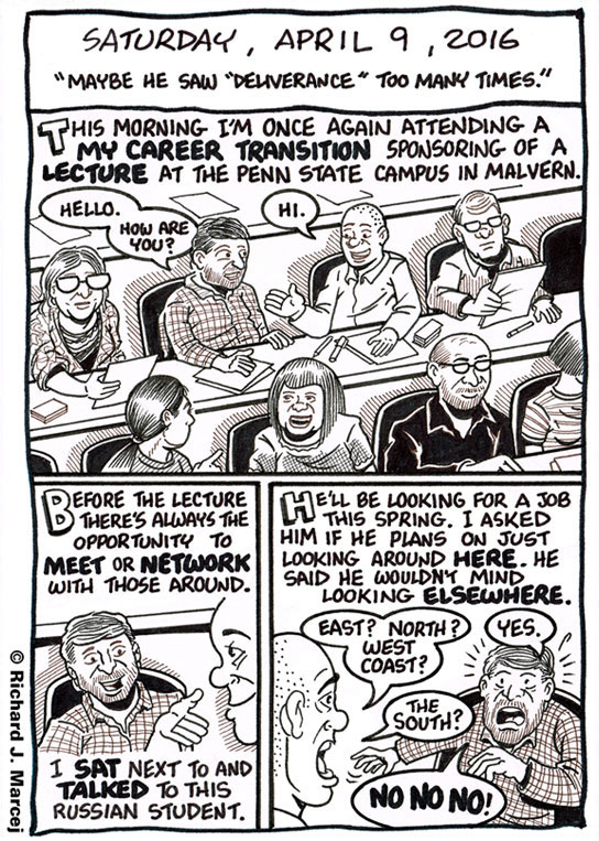 Daily Comic Journal: April 9, 2016: “Maybe He Saw “Deliverance” Too Many Times.”