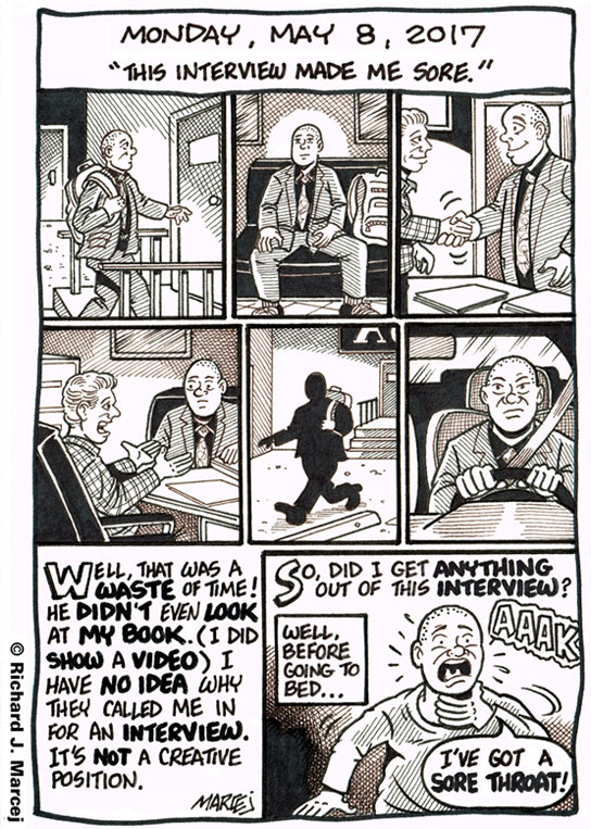 Daily Comic Journal: May 8, 2017: “This Interview Made Me Sore.”