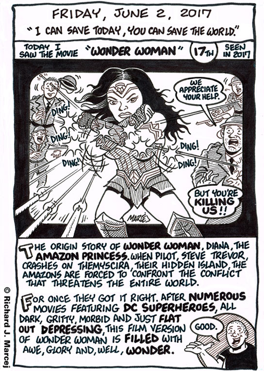 Daily Comic Journal: June 2, 2017: “I Can Save Today, You Can Save The World.”
