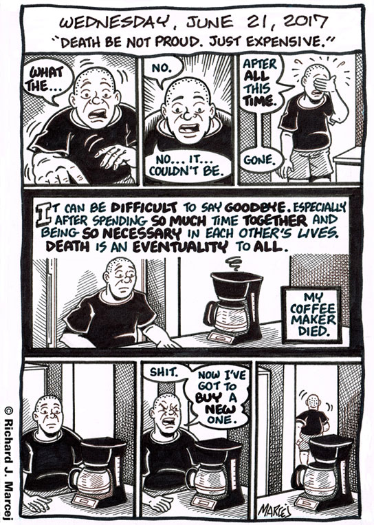 Daily Comic Journal: June 21, 2017: “Death Be Not Proud. Just Expensive.”