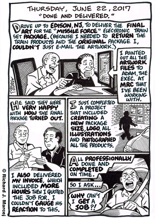 Daily Comic Journal: June 22, 2017: “Done And Delivered.”